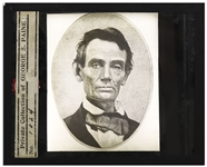 Abraham Lincoln Magic Lantern Slide -- There! thats the best likeness of Mr. Lincoln that I ever saw!